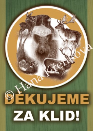 Cedule do lesa "děkujeme za klid"